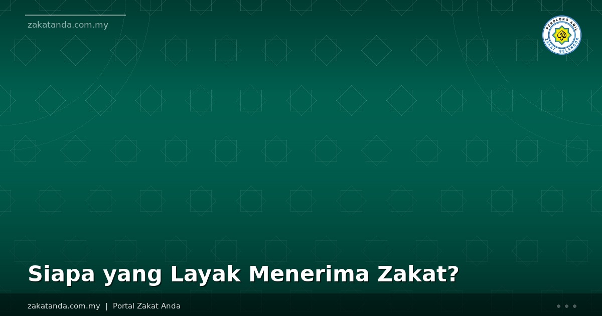 Siapa yang Layak Menerima Zakat?